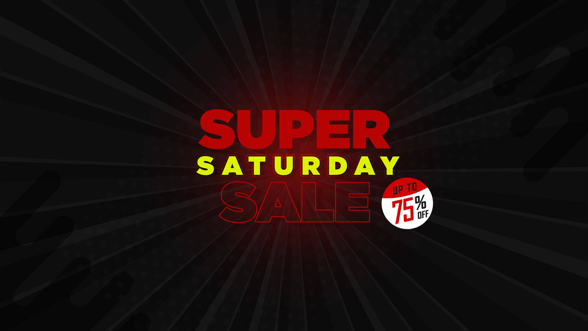 Super Saturday Sale Bold Black Theme Wallpaper