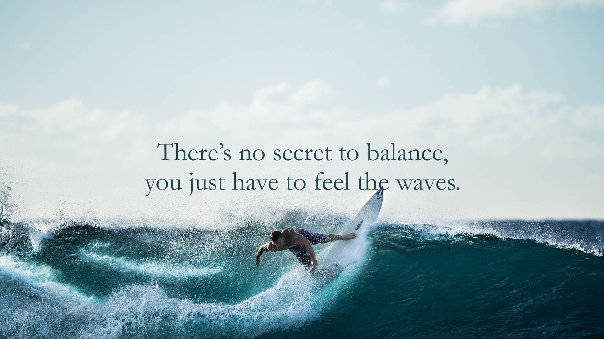 Surfing Feel The Waves Quote Wallpaper