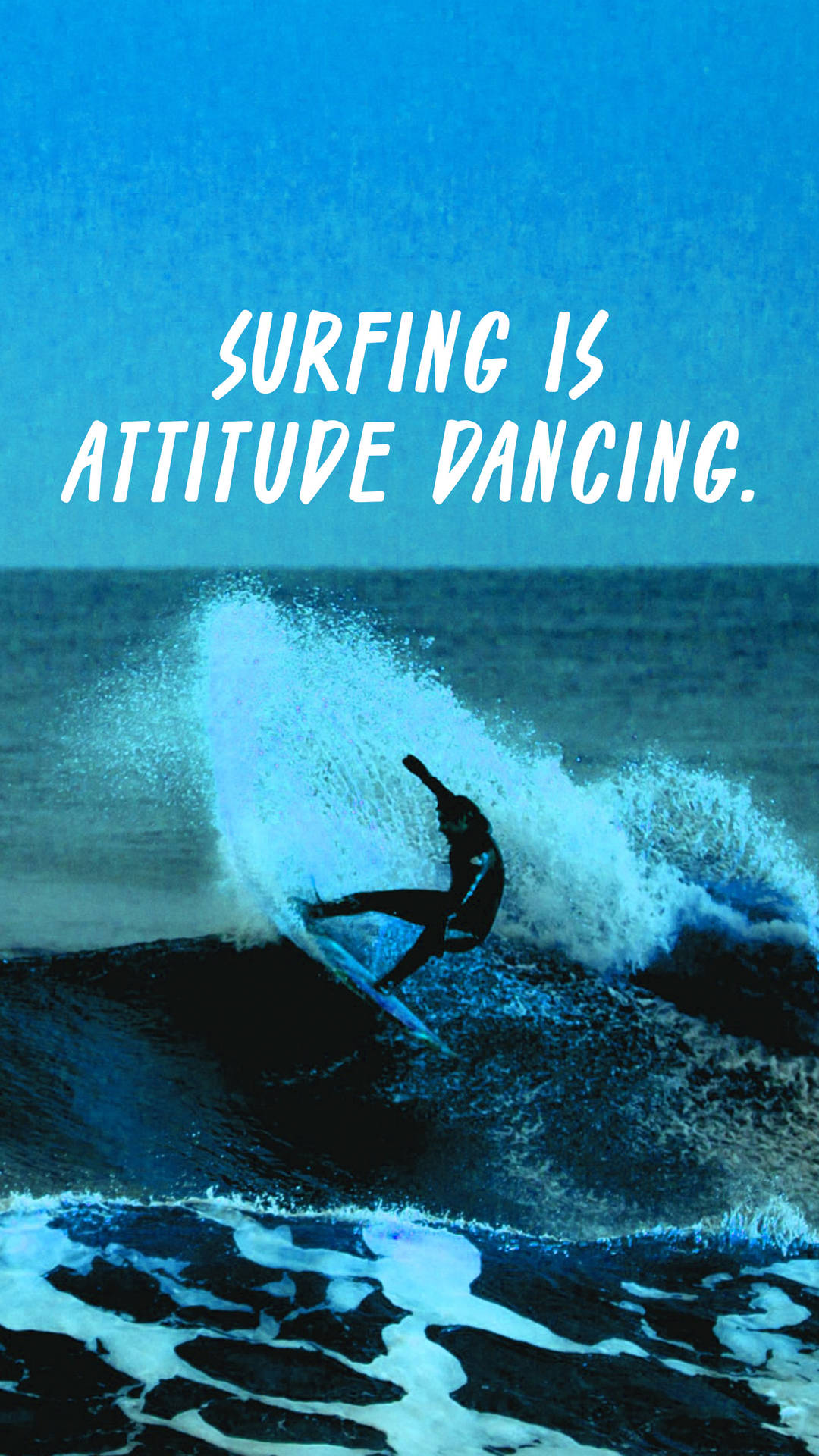 Surfing Is Attitude Dancing Wallpaper