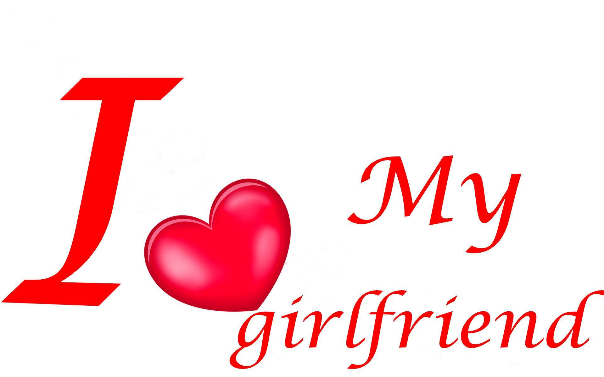 Sweet I Love My Girlfriend Heart Wallpaper