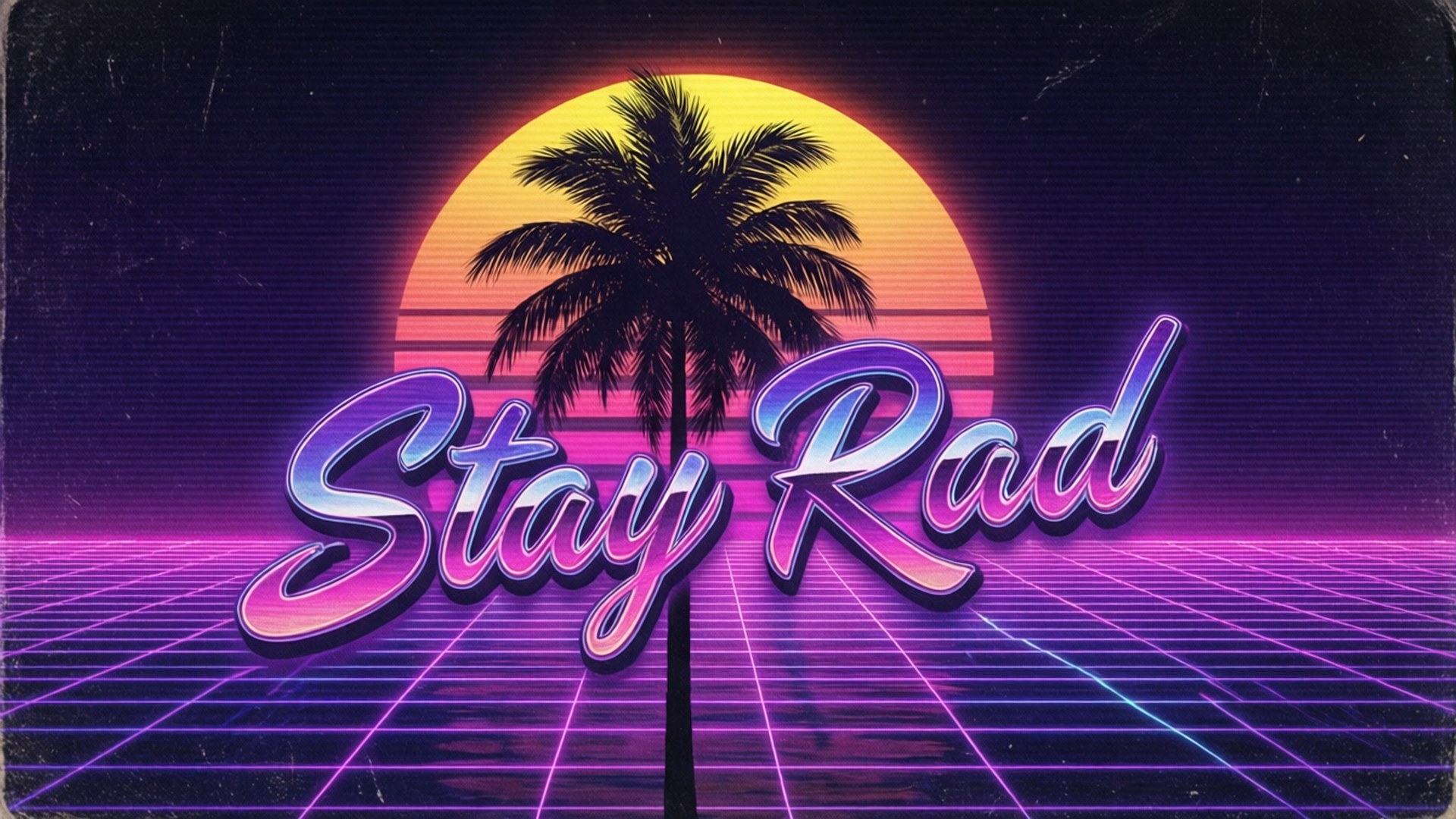 Wallpaper synthwave retro dengan teks motivasi 'Stay Rad'.