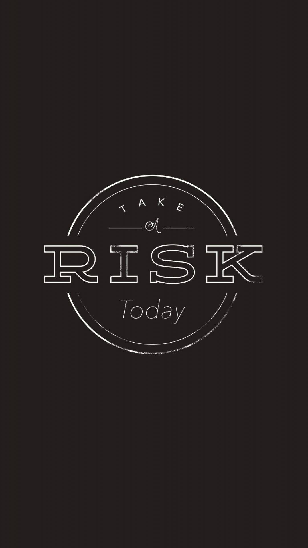 Taking Risk Motivational Quotes Iphone Background