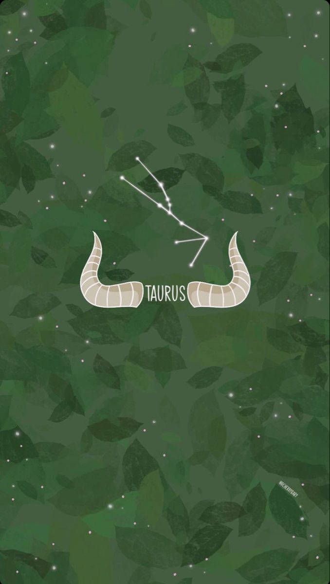 Taurus Leaves Green Background Wallpaper