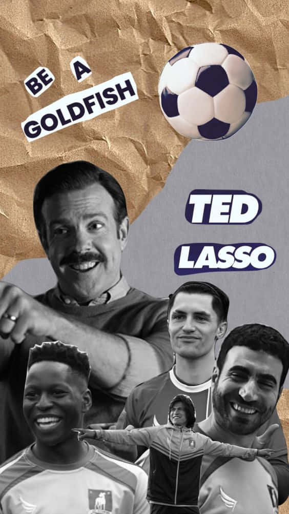 Ted Lasso Be A Goldfish Collage Wallpaper