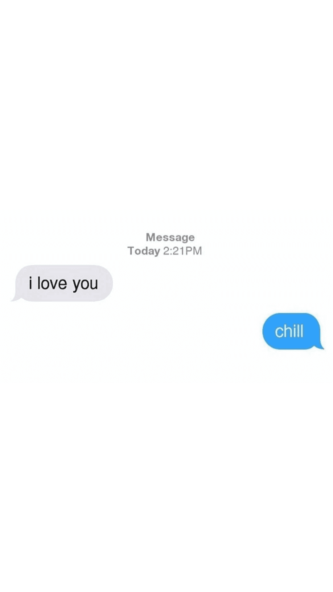 A Text Message With The Words I Love You And Chill