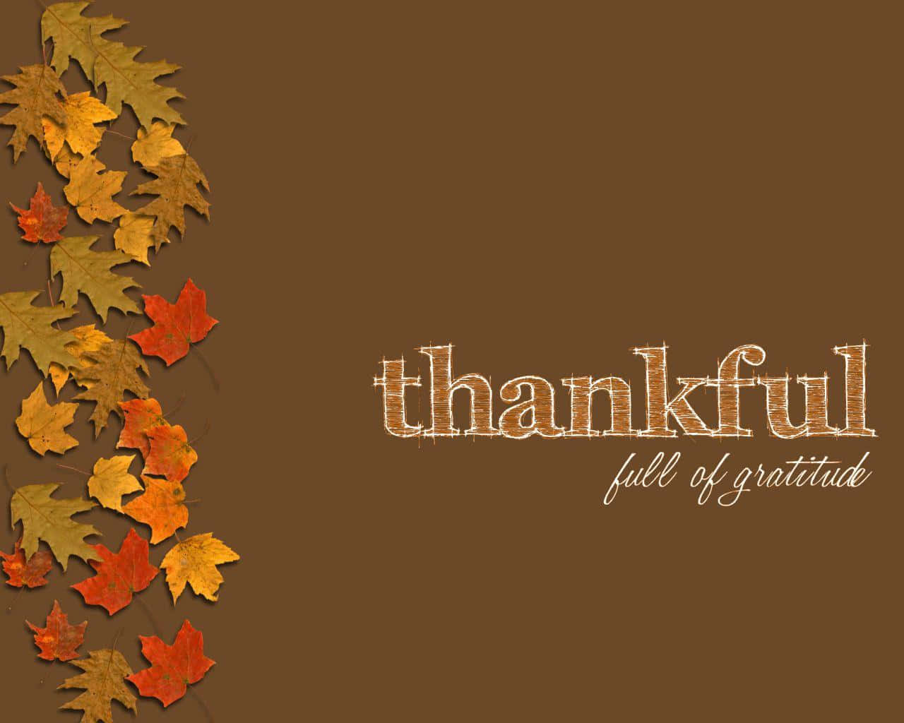 Thankful Full Of Gratitude Fall Poster Wallpaper