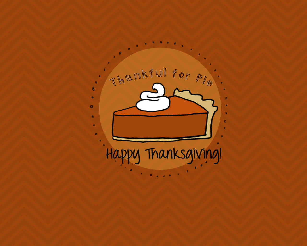 Thankfulfor Pie Happy Thanksgiving Illustration Wallpaper