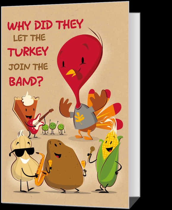 Thanksgiving Turkey Band Joke Card PNG
