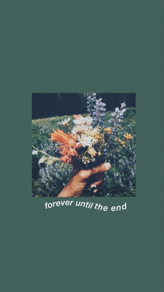 Forever Until The End Wallpaper