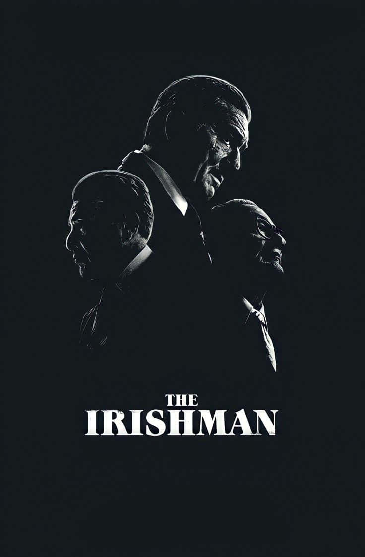 The Irishman – A Cinematic Masterpiece Wallpaper