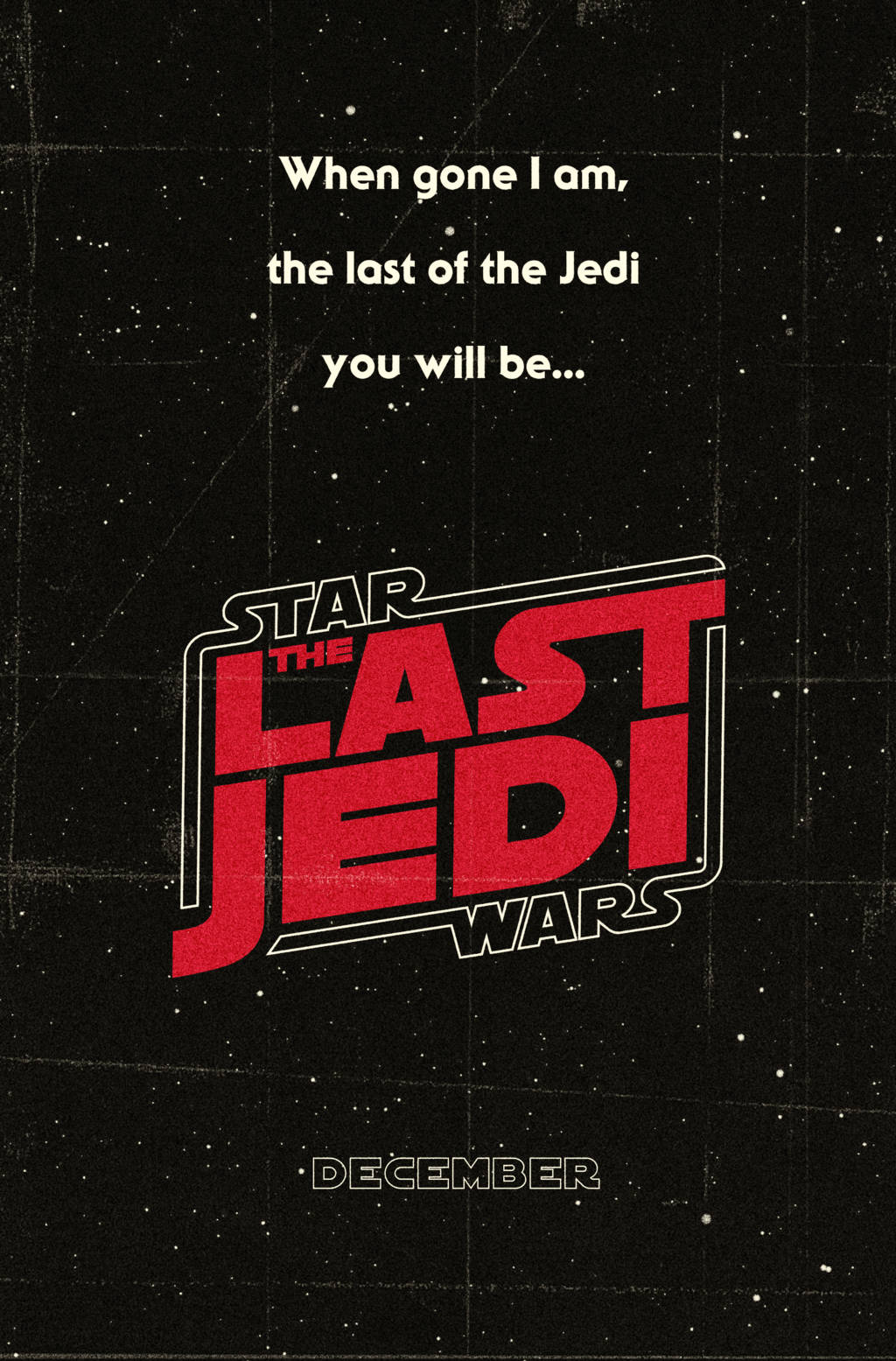 The Last Jedi Star Wars Quote Wallpaper