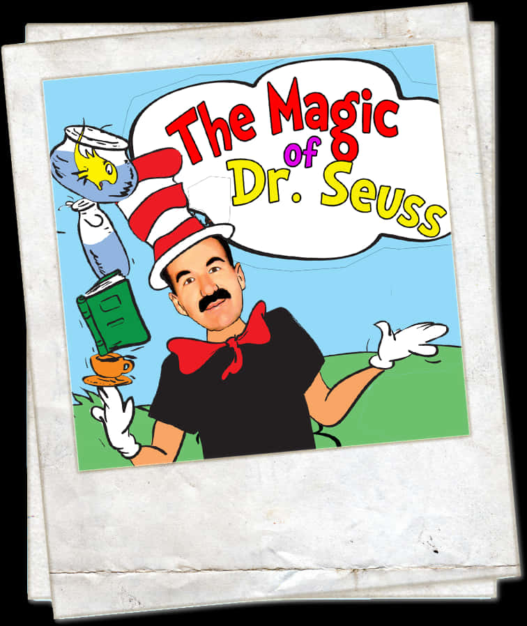 The Magicof Dr Seuss Illustration PNG