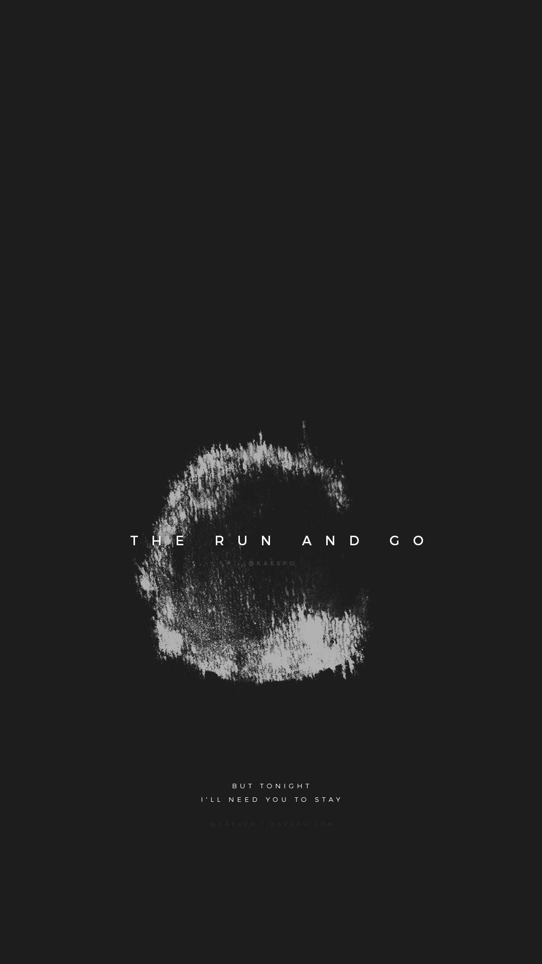 The Run And Go Aesthetic Black Quotes Wallpaper