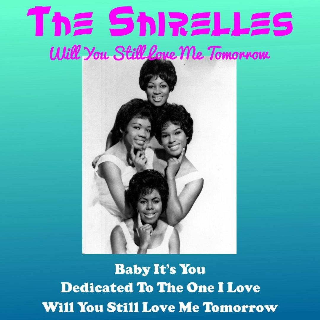 The Shirelles' iconic single "Will You Still Love Me Tomorrow" cover art from 1961 Wallpaper