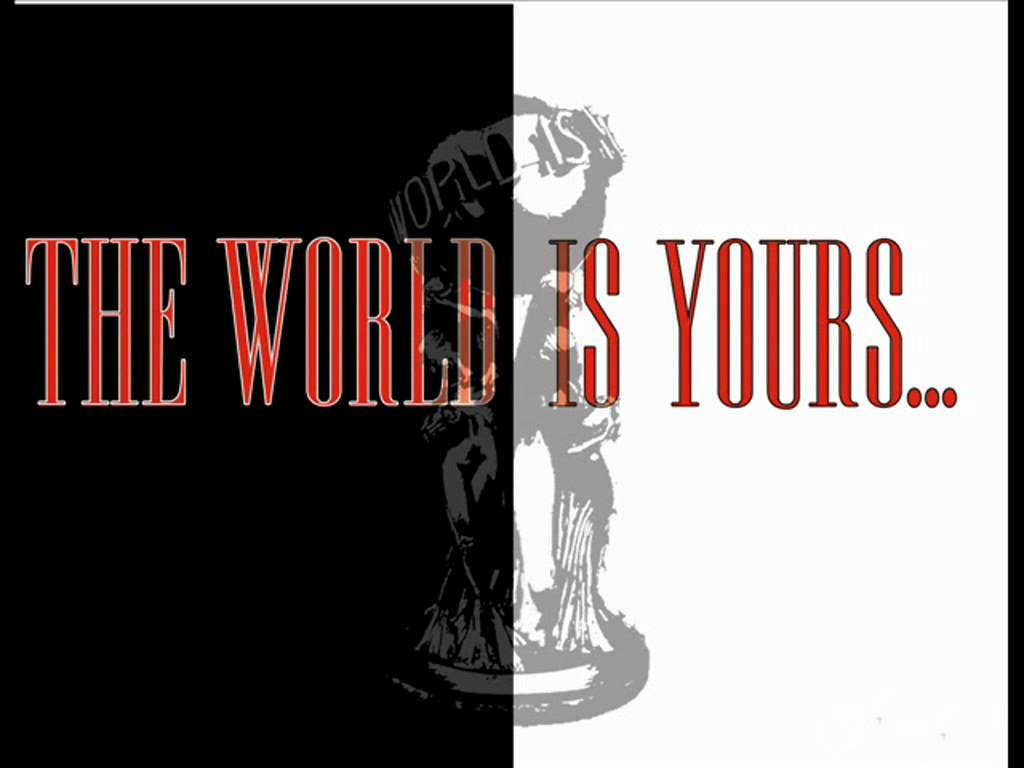 100 The World Is Yours Wallpapers  Wallpaperscom