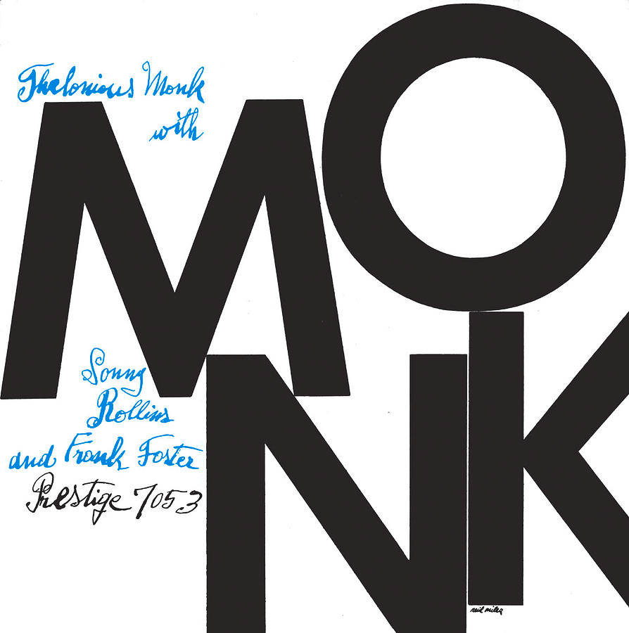 Theloniousmonk Unterschrift Album. Wallpaper
