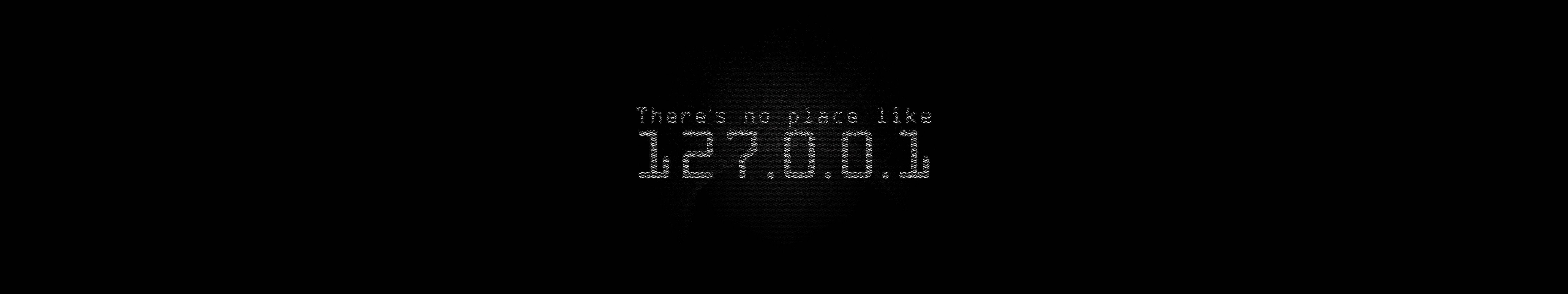 There's No Place Like 127.0.0.1 Meme Wallpaper