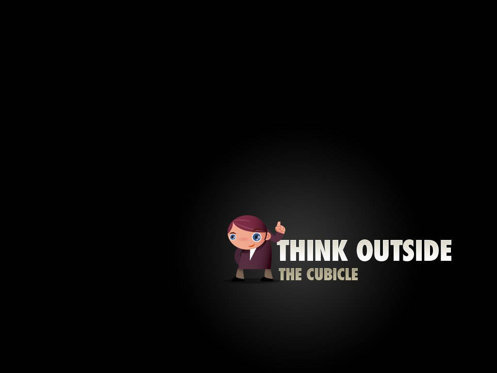 Think Outside The Cubicle Inspirational Desktop Wallpaper