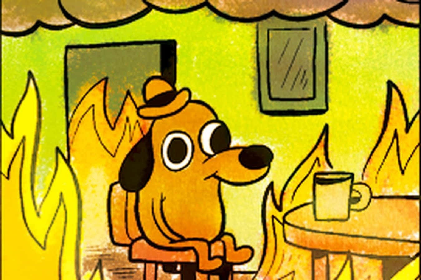 This Is Fine Background