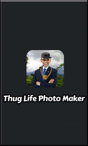 Thug Life Photo Maker App Screenshot PNG