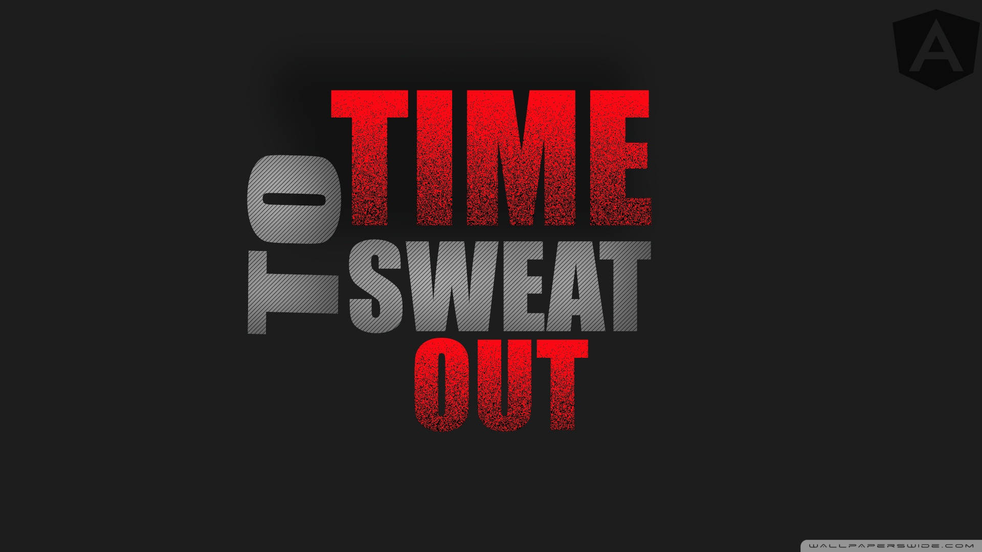 Time To Sweat Quote Time Wallpaper