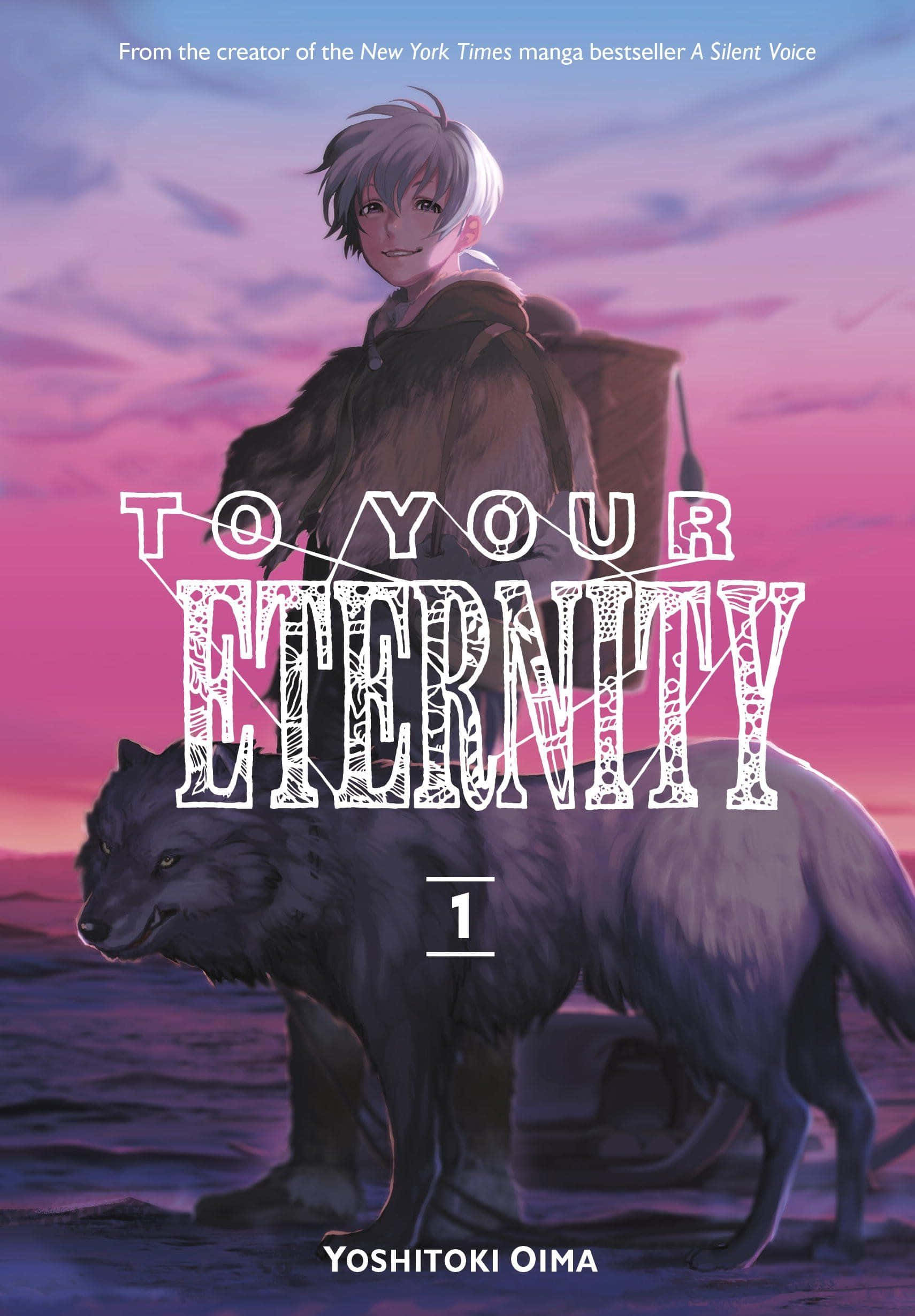 To Your Eternity - Fushi and Friends