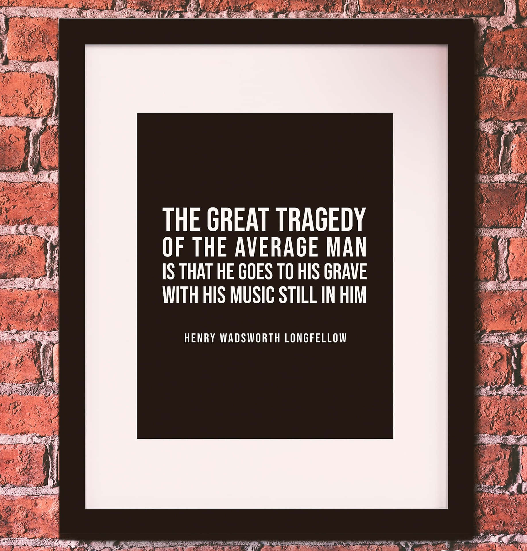 Tragedy Quote Framed Artwork Wallpaper