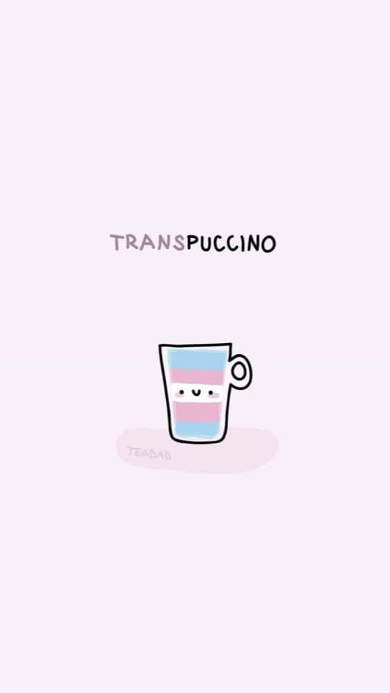 Transpuccino By Sassy Sassy Wallpaper