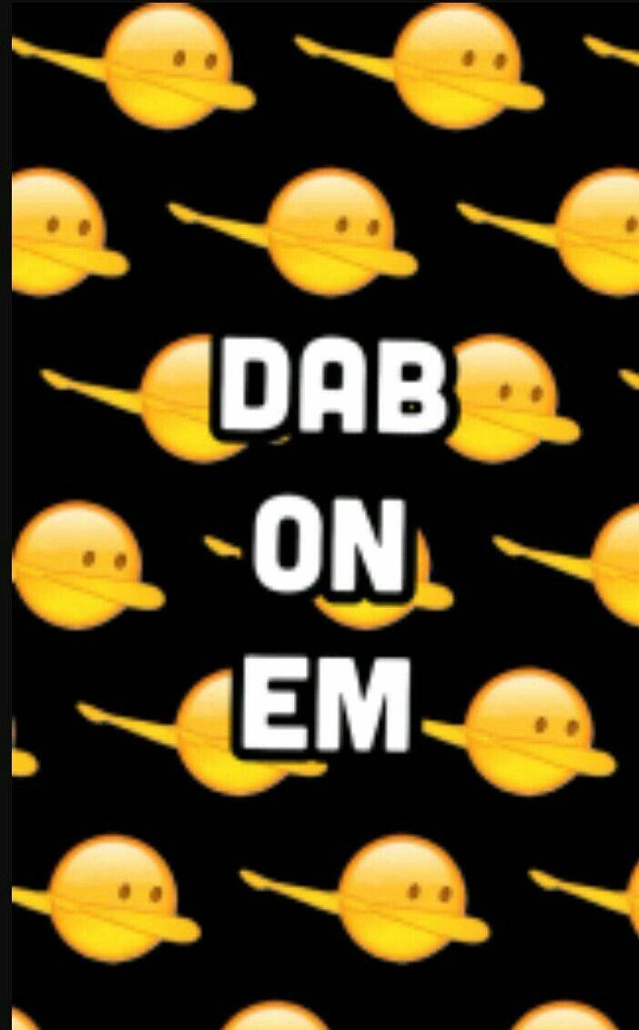 Trendy Dab On Em Emoji Wallpaper
