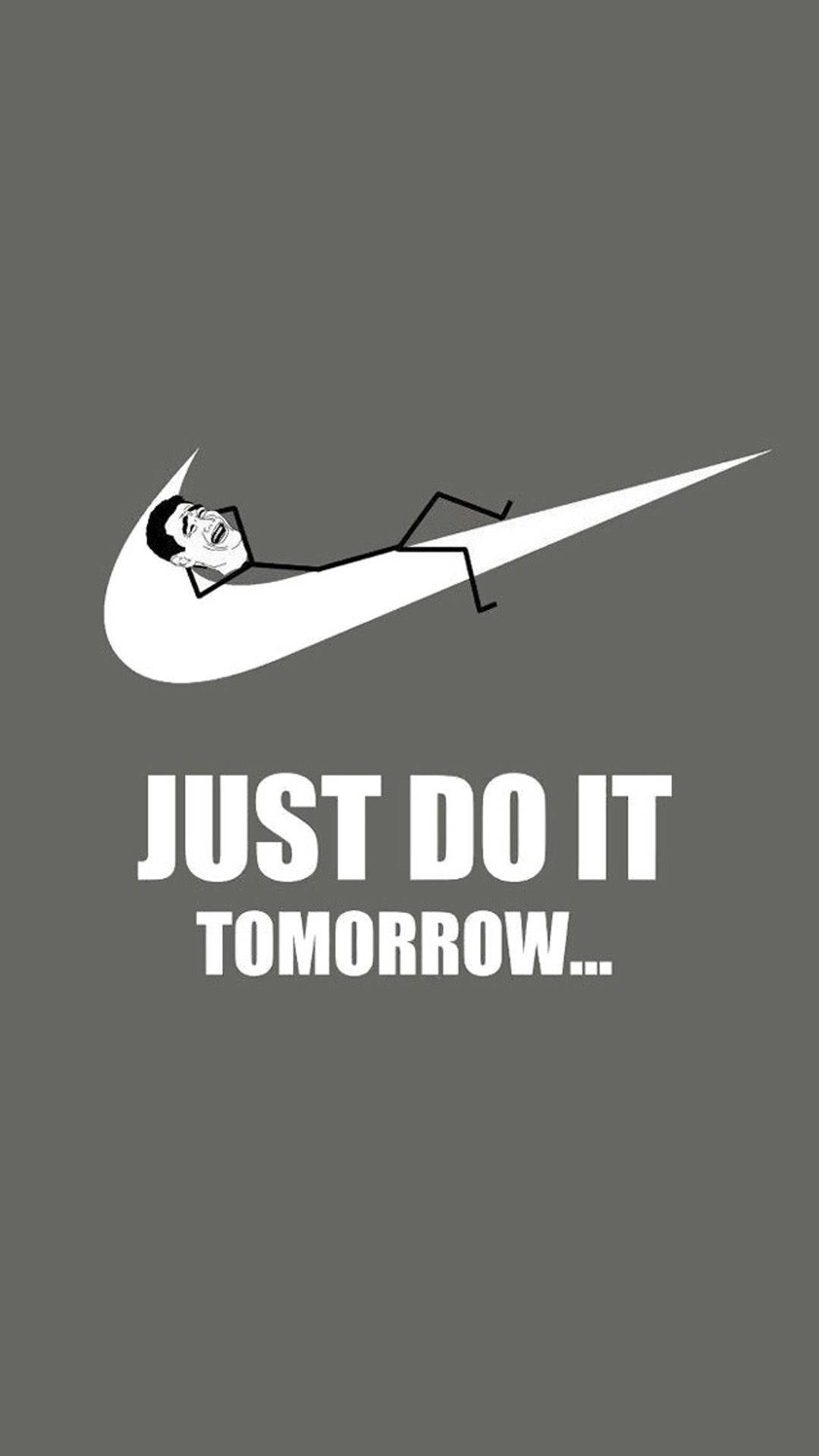 Just Do It Tomorrow - Nike T-shirt Wallpaper