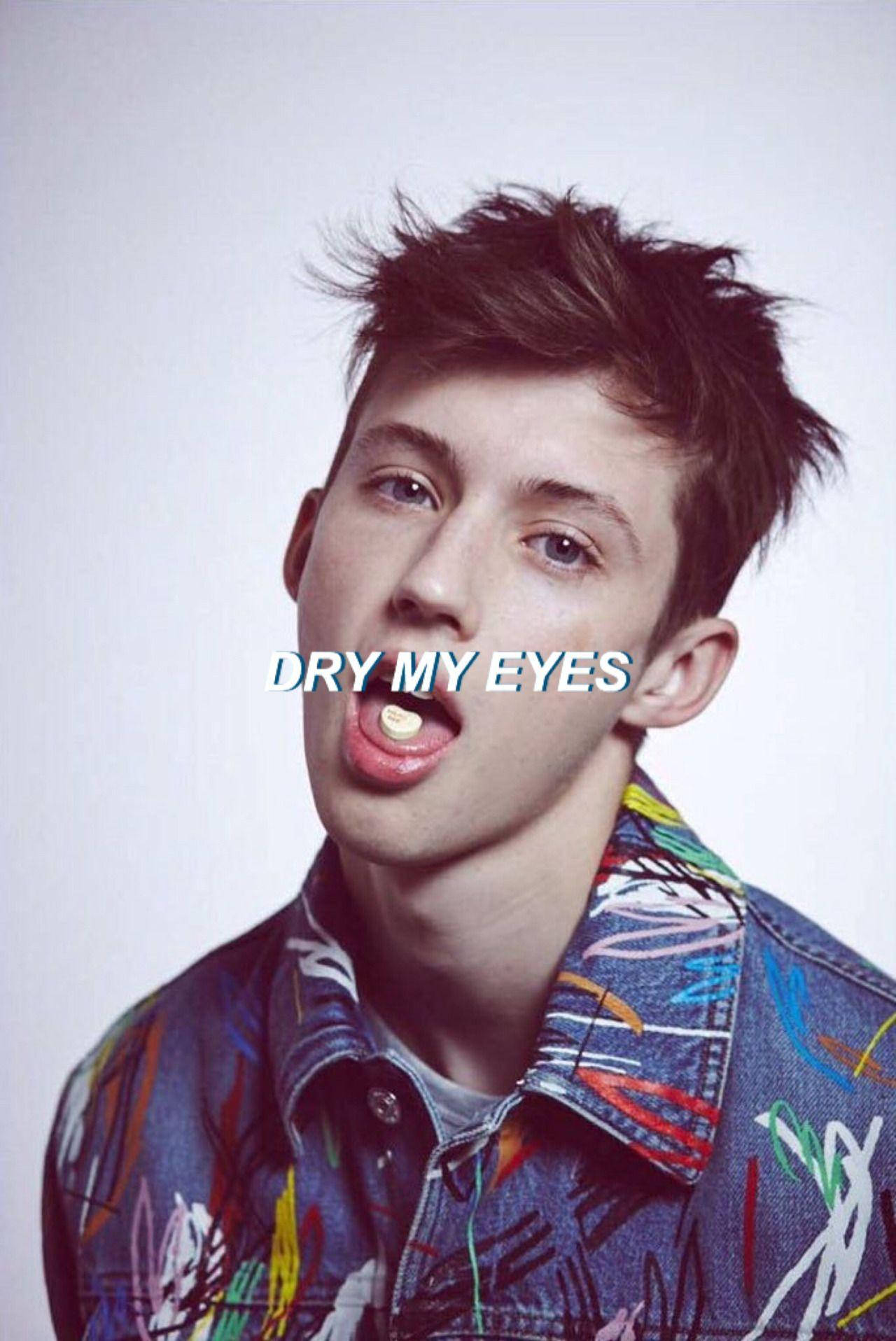 Troye Sivan Dry My Eyes Wallpaper