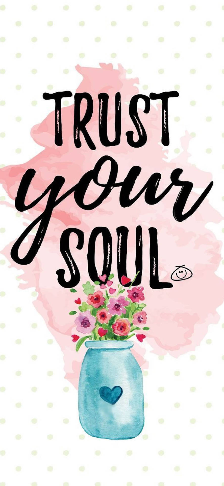 Trust Your Soul Quote Wallpaper