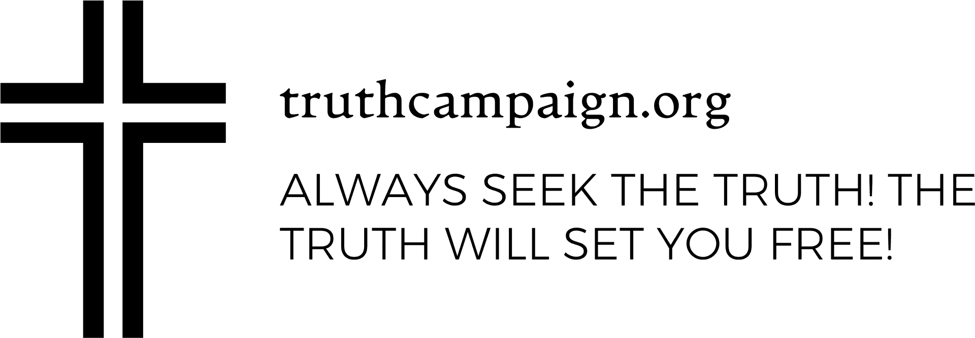 Truth Campaign Org Motivational Quote PNG