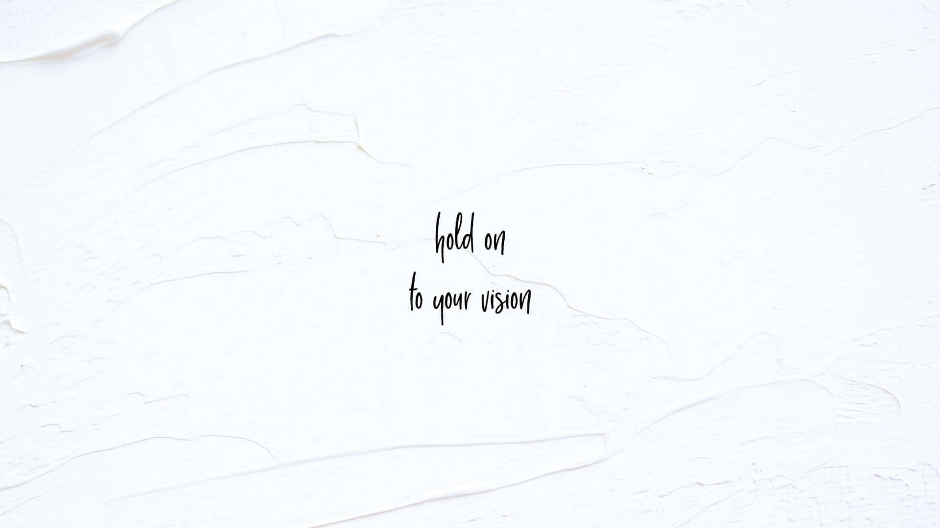A White Background With The Words'hold On To Your Soul'