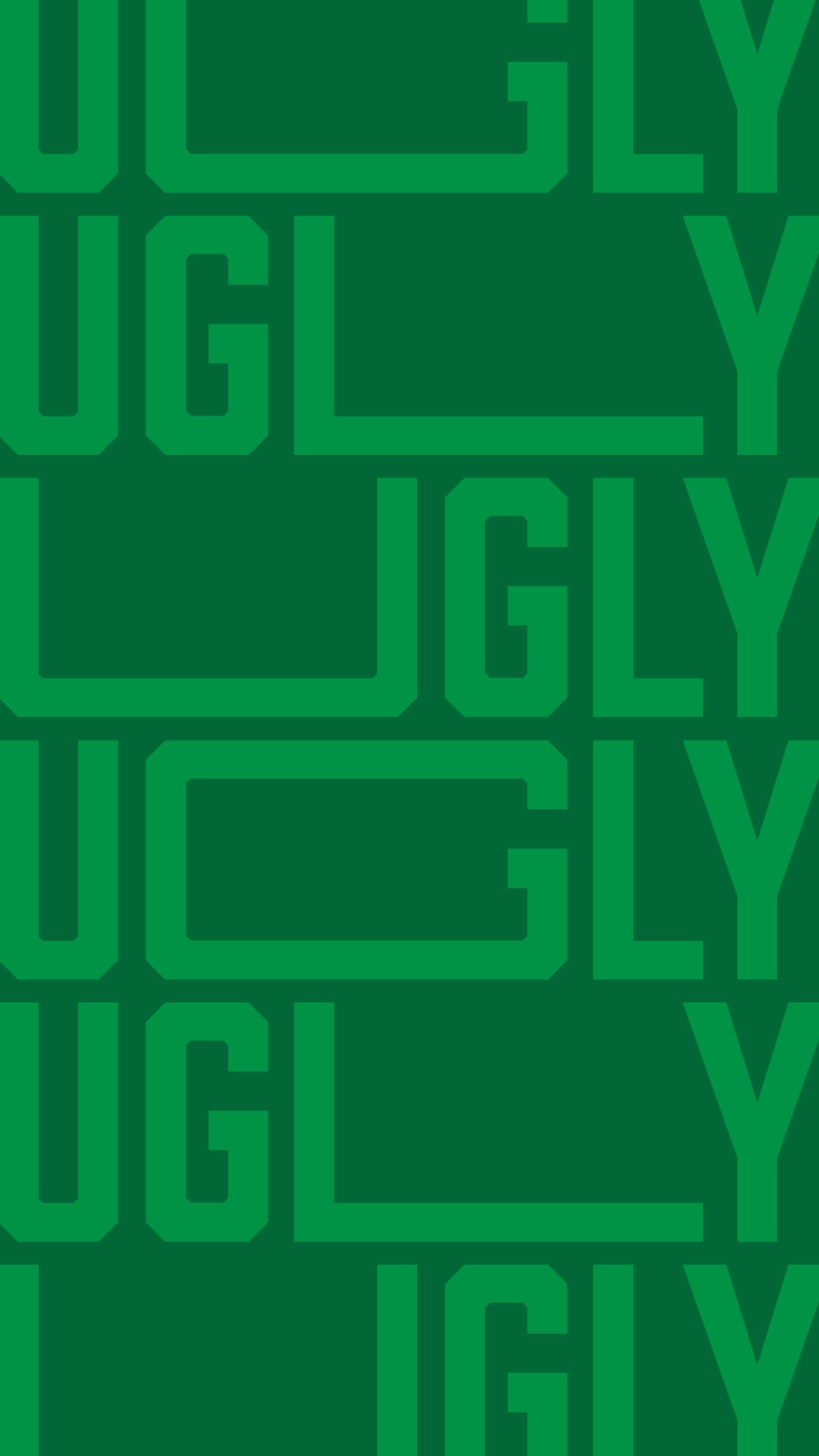 Ugly Green Typography Wallpaper