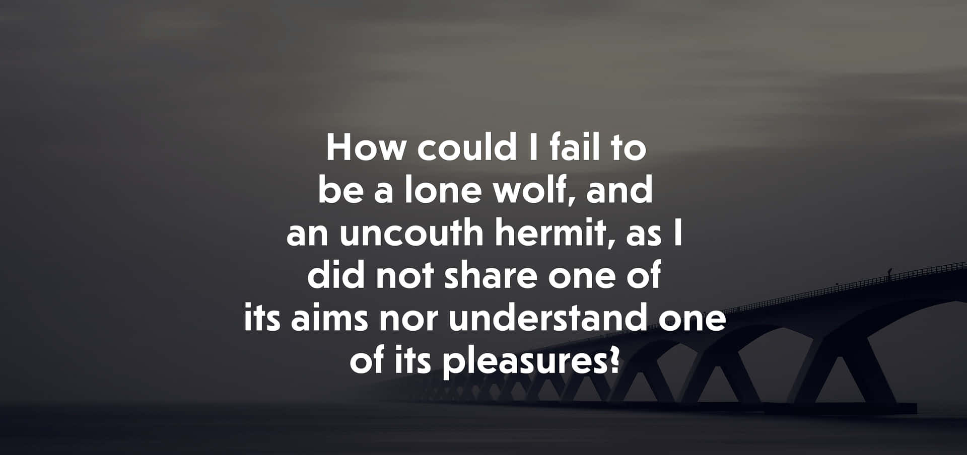 Uncouth Hermit Quote Graphics Wallpaper