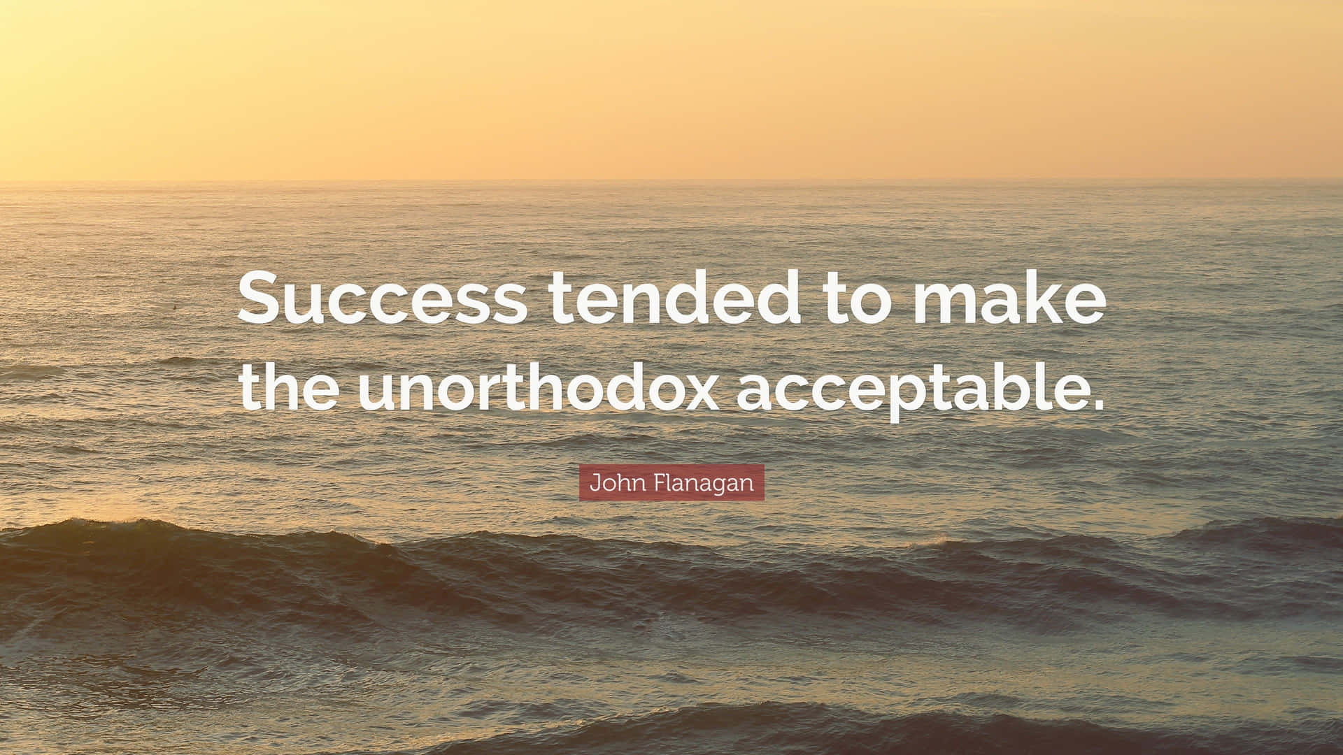 Unorthodox And Success Quotes Wallpaper