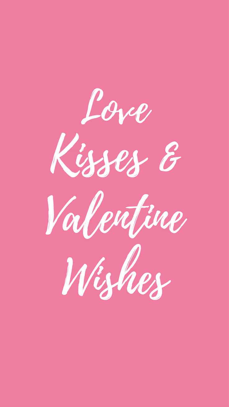 Love Kisses And Valentine Wishes Wallpaper