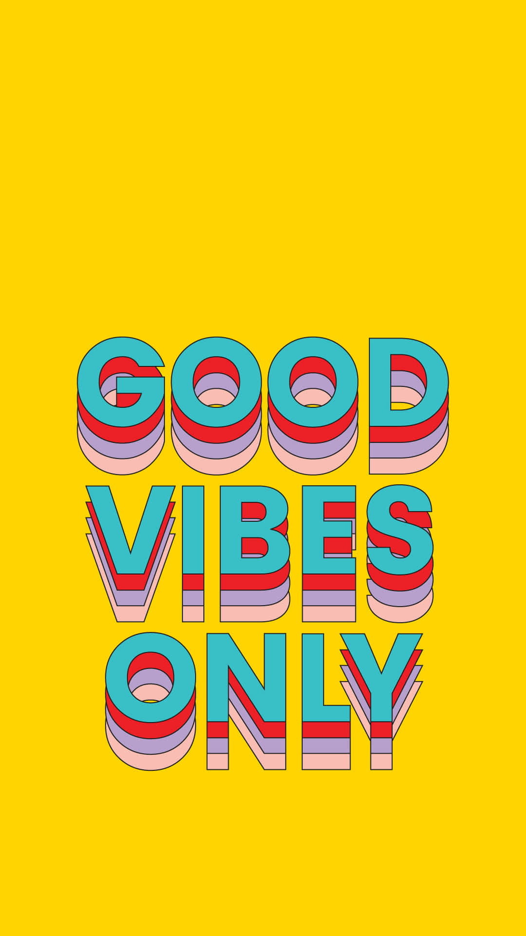 Good Vibes Only - A Yellow Background With Blue And Red Letters