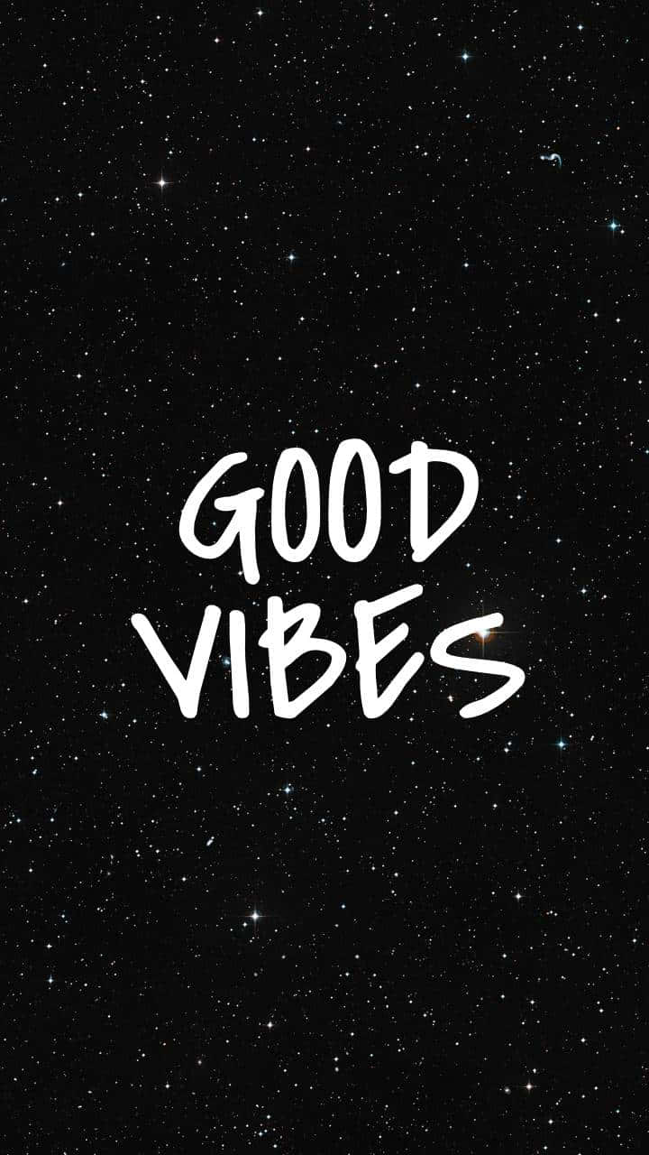 Download Good Vibes - A Black Background With The Words Written On It