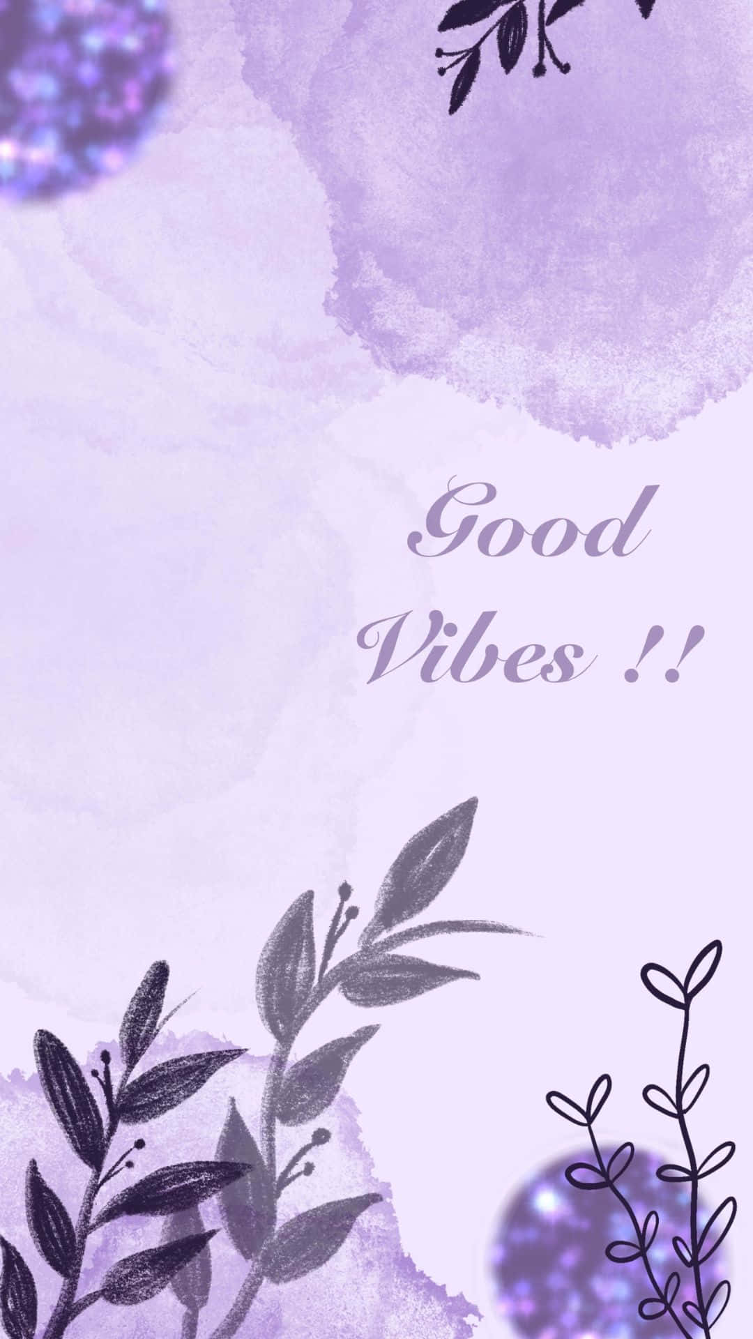 Purple Watercolor And Glitter Good Vibes iPhone Wallpaper