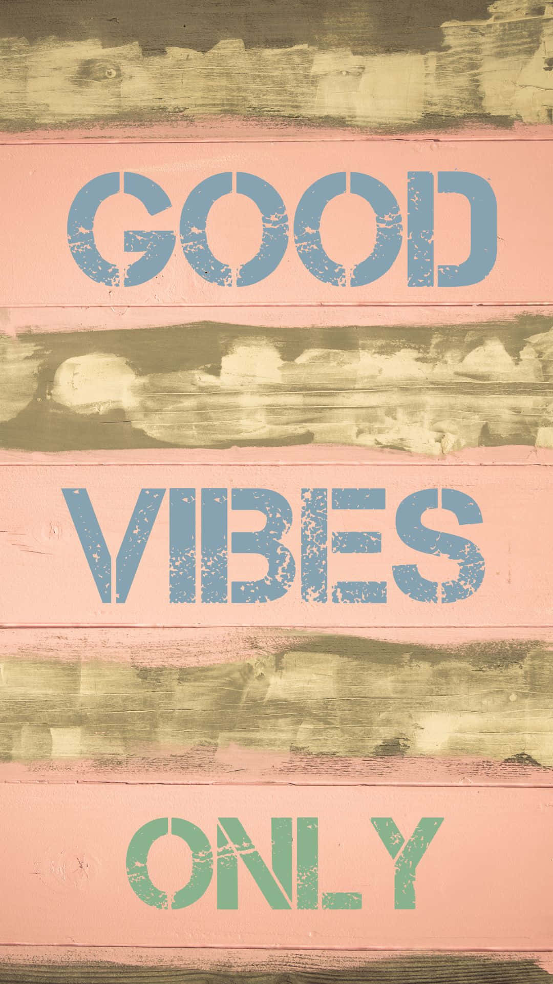Wooden Surface Good Vibes Iphone Wallpaper