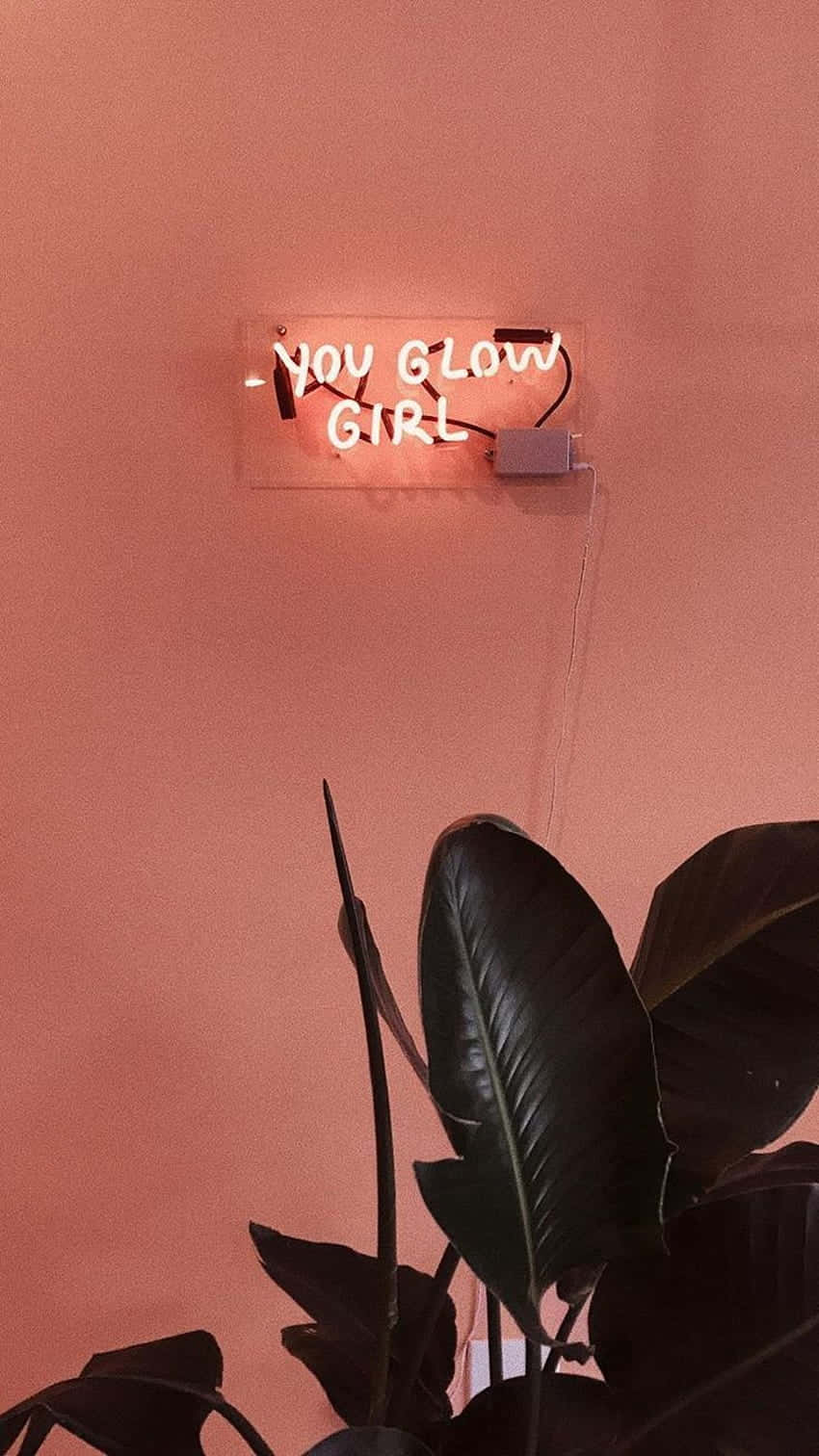A Neon Sign That Says You Glow Girl Wallpaper