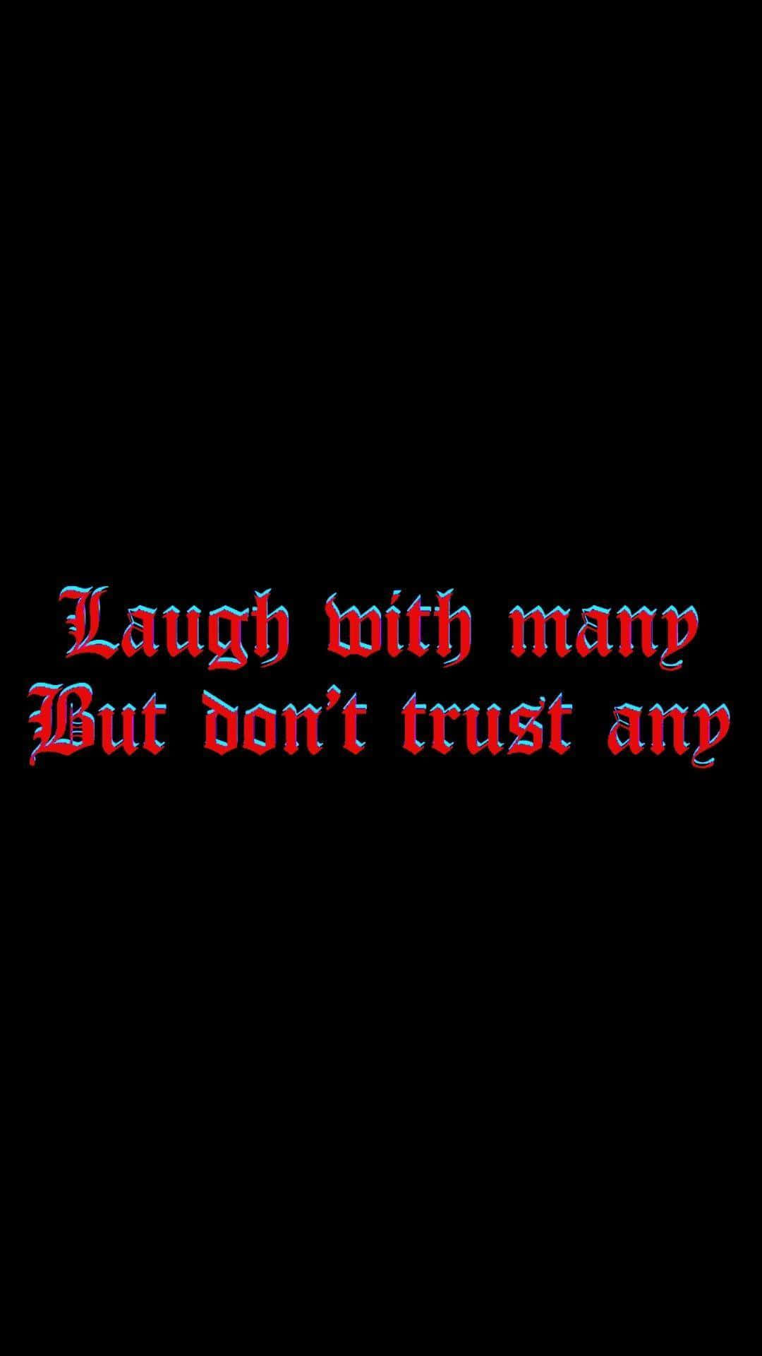 Vintage Goth Mistrust Quote Wallpaper