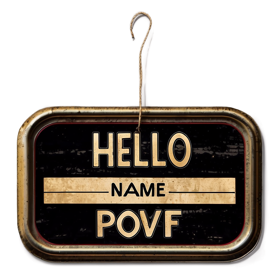 Vintage Hello My Name Is Label Png 05252024 PNG
