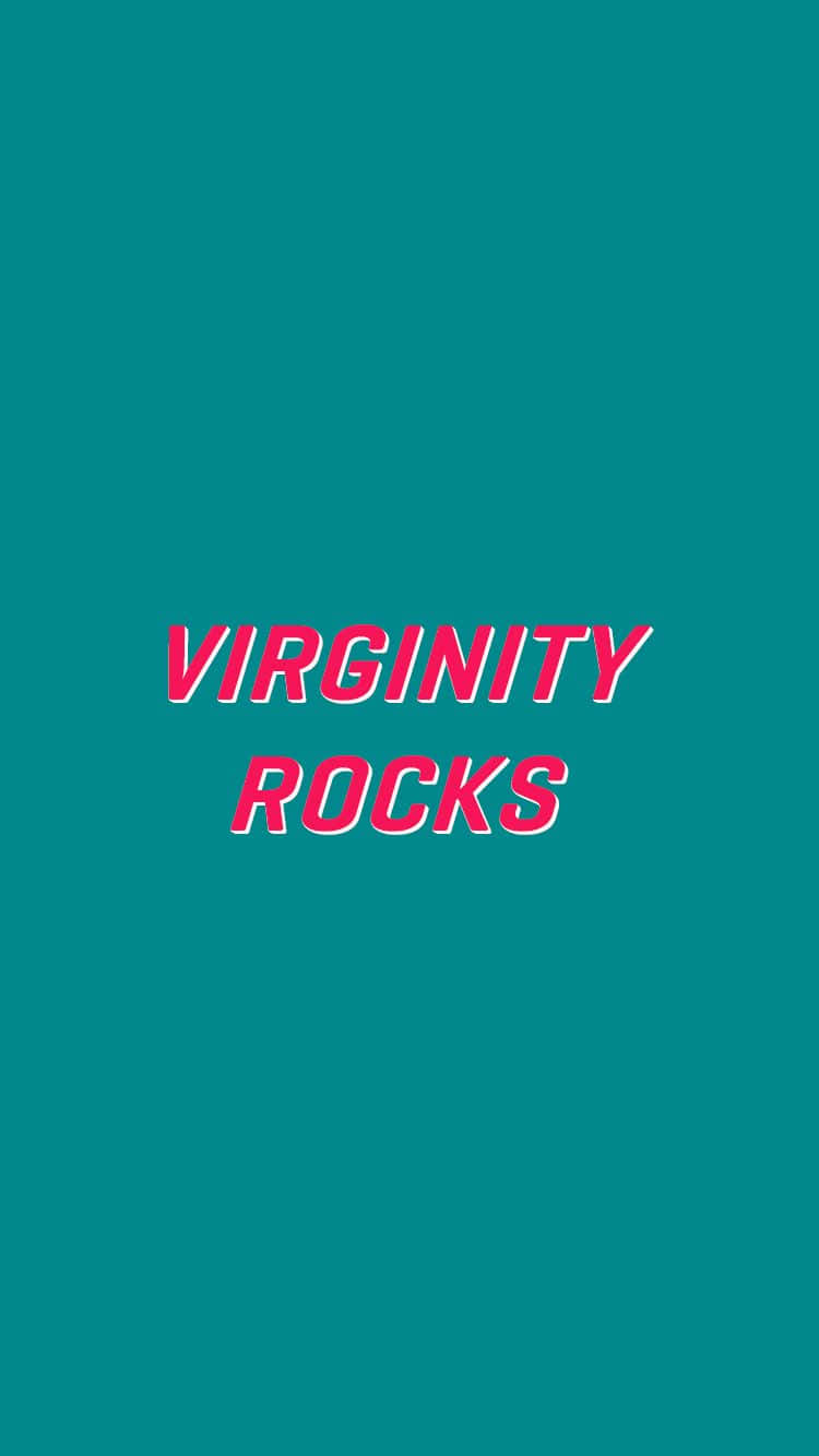 Virginity Rocks Teal Background Wallpaper