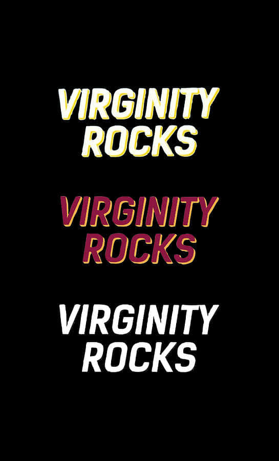 Virginity Rocks Text Design Wallpaper