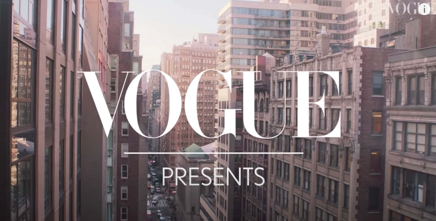 Vogue Presents Cityscape Wallpaper