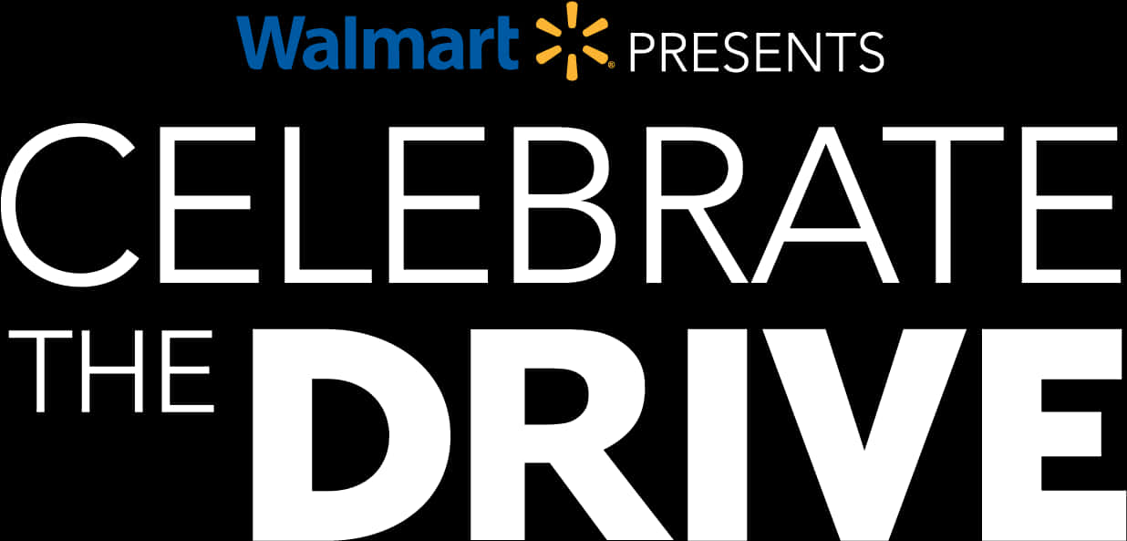 Walmart Celebrate The Drive Event Logo PNG