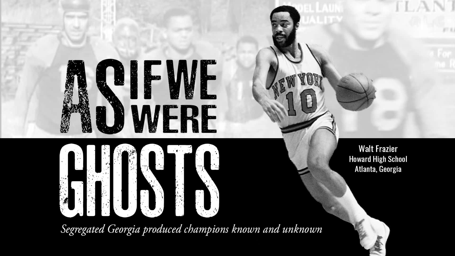 Walt Frazier As If We Were Ghosts Documentary Wallpaper